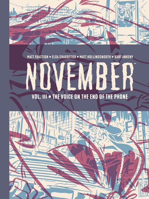 Title details for November (2019), Volume 3 by Matt Fraction - Available